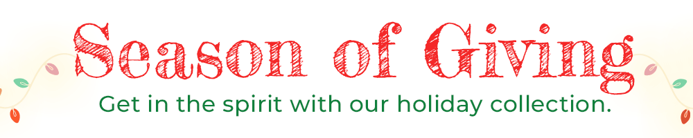 White background with text saying "season of giving- get in the spirit with our holiday collection"