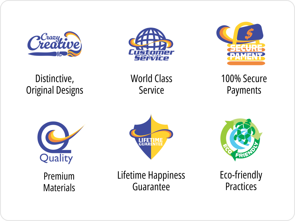 Distinctive, Original Designs | World Class Service | 100% Secure Payments | Premium Materials | Lifetime Happiness Guarantee | Eco-Friendly Practices
