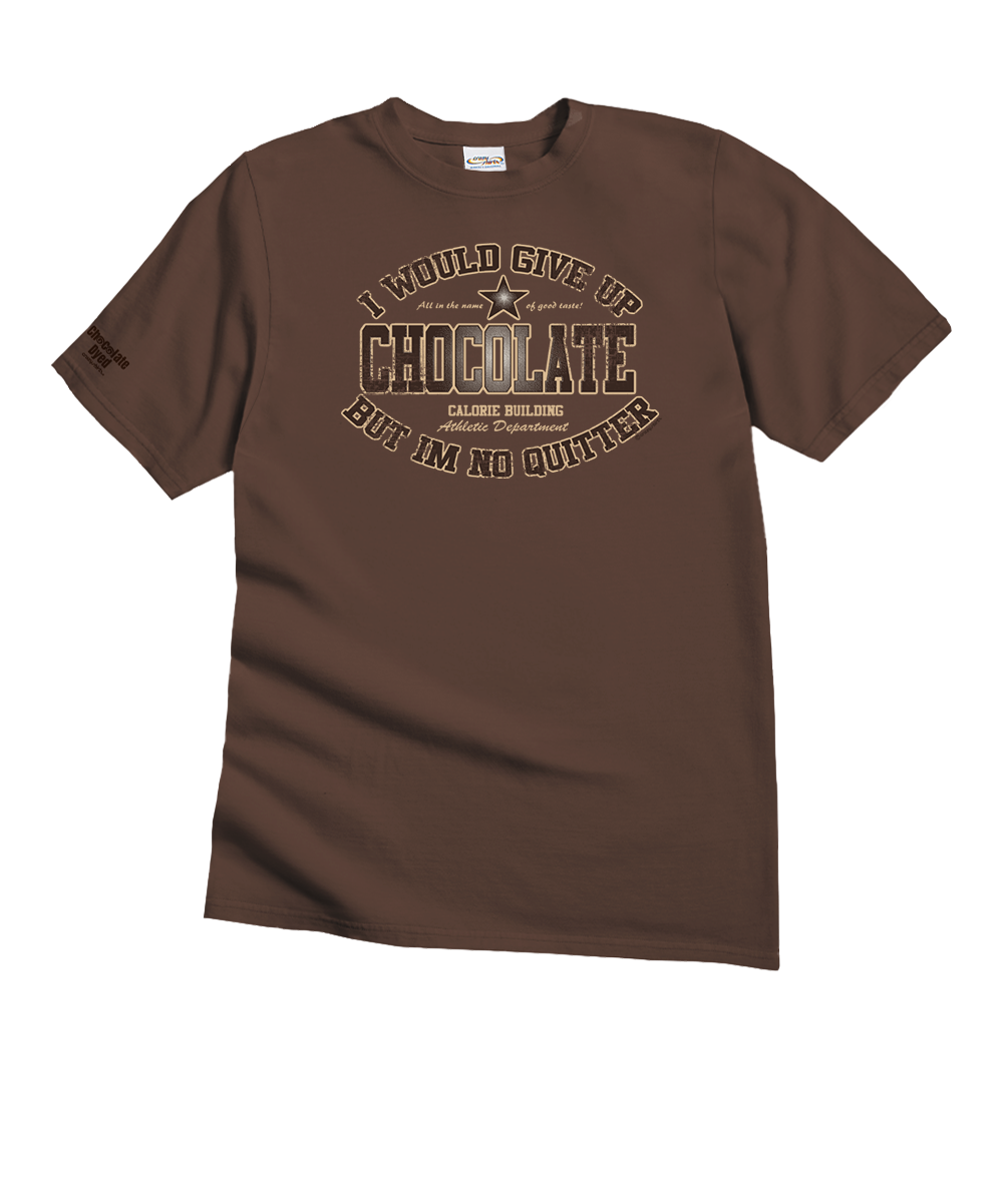 No Quitter - Chocolate Dyed Short Sleeve Crewneck T-Shirt