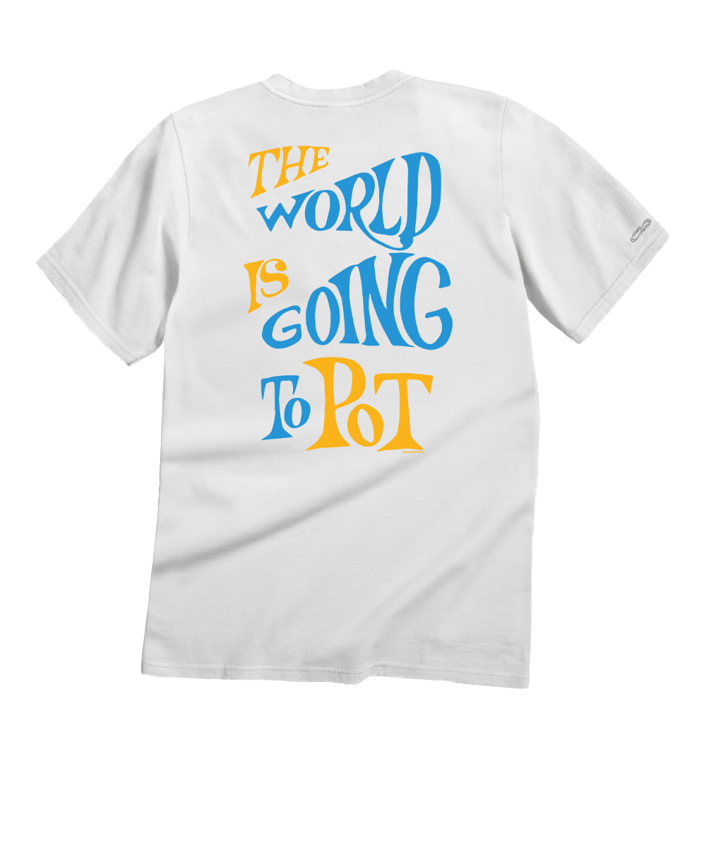 White t-shirt with colorful text 'THE WORLD IS GOING TO POT' on a white background View 1