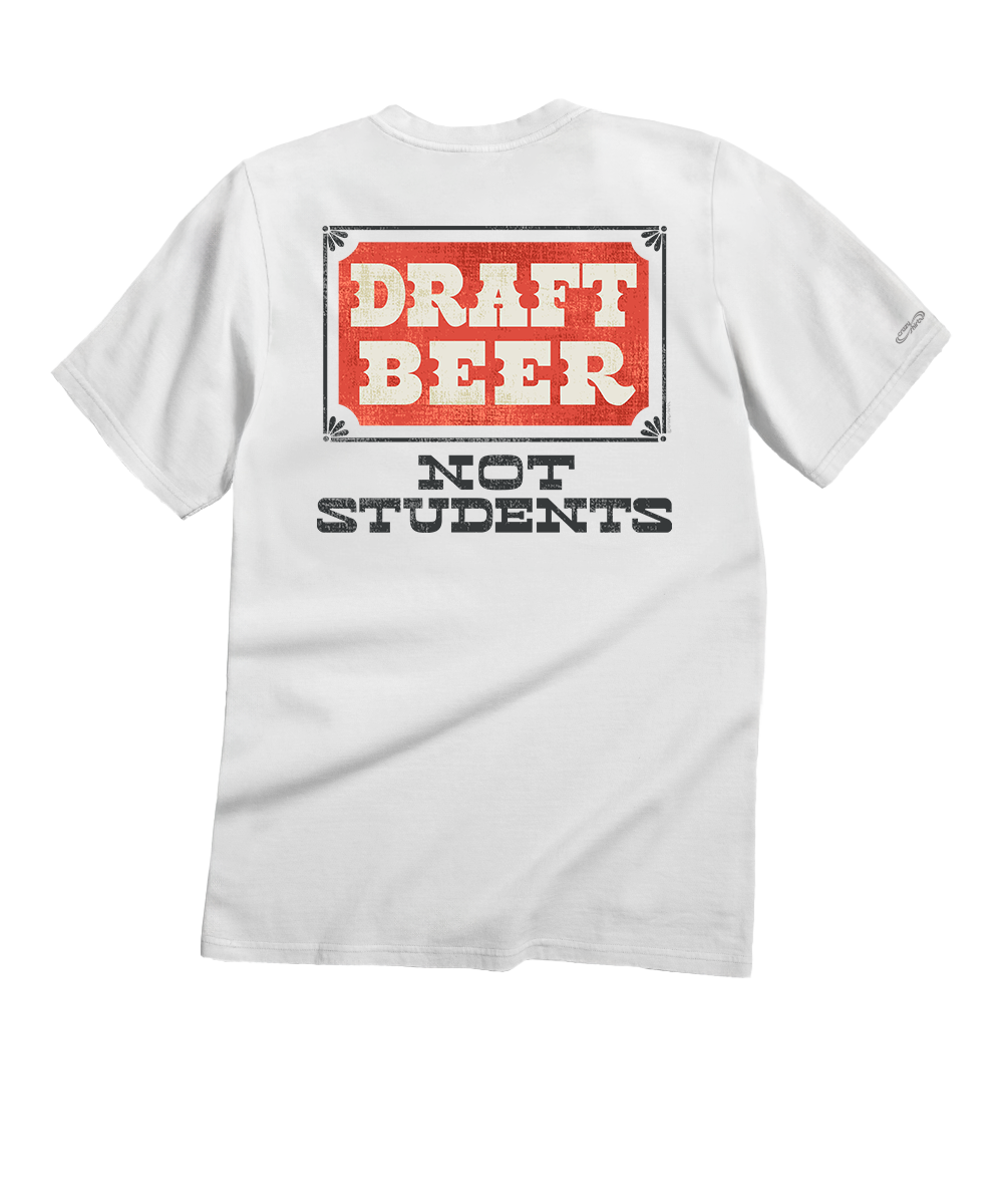 White t-shirt with 'Draft Beer Not Students' text on a white background View 1