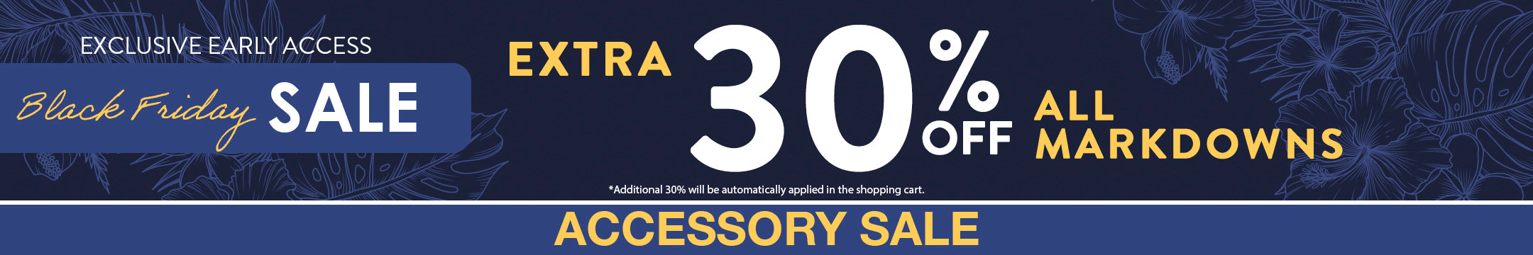 Promotional banner for Black Friday sale with 30% off markdowns on accessories.