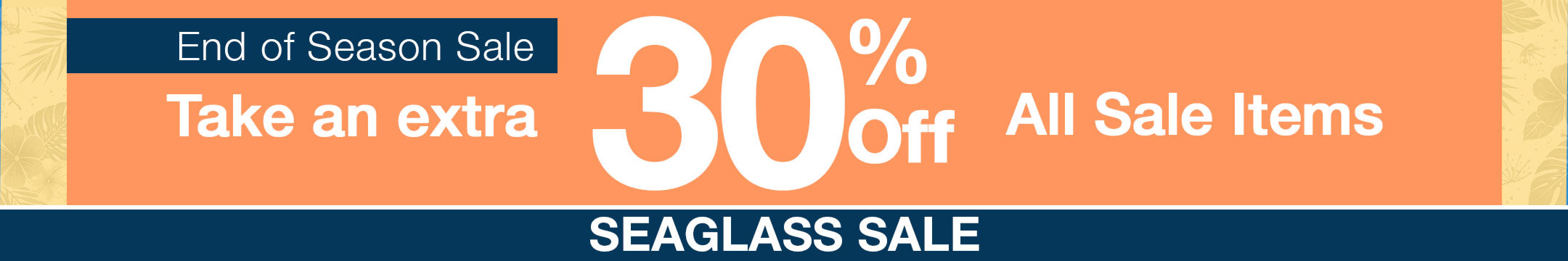 Promotional banner for a sale with text 'End of Season Sale' and '30% Off All Sale Items' on an orange and blue background.