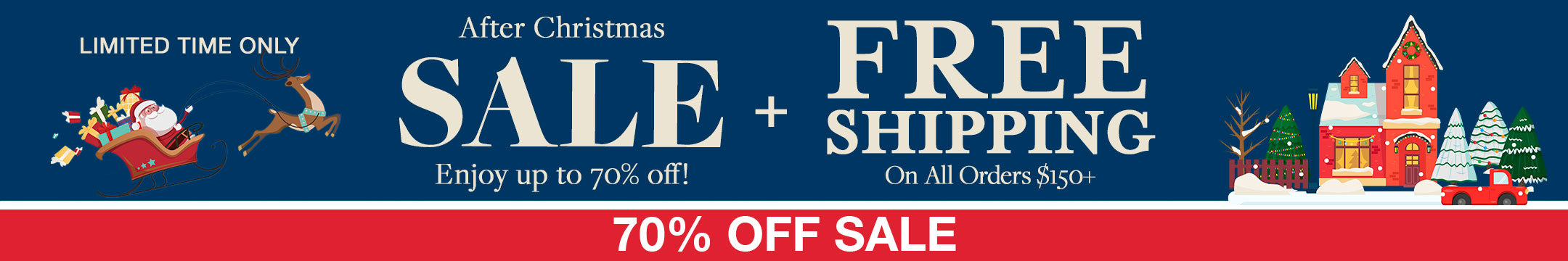 After Christmas Sale Banner for the 70% Off Sale Collection. Up to 70% off sale and free shipping on all orders $150+.