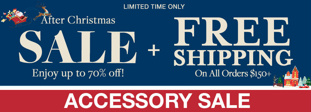 After Christmas Sale Banner for the Accessory Sale Collection. Up to 70% off sale and free shipping on all orders $150+.