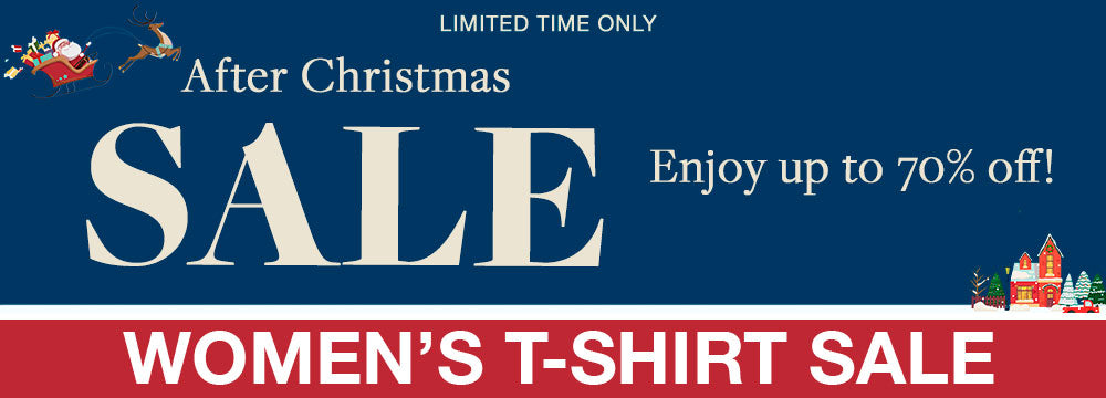 After Christmas Sale Banner for the Womens TShirt Sale Collection. Up to 70% off sale and free shipping on all orders $150+.