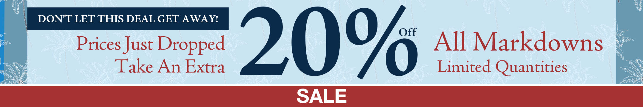 Banner with the text "take an extra 20% off all markdowns" on a blue background with a red bottom
