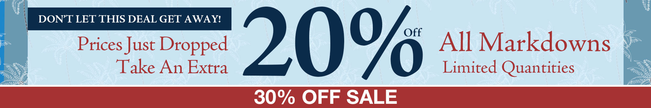 Banner with the text "take an extra 20% off all markdowns" on a blue background with a red bottom