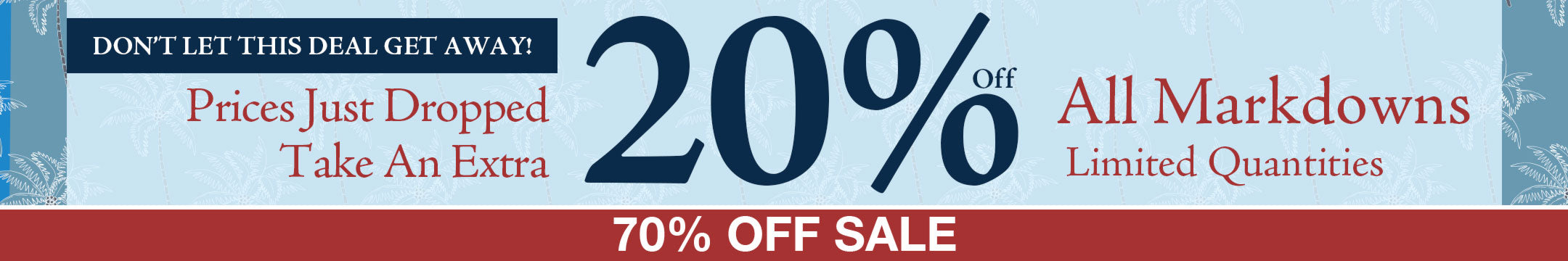 Banner with the text "take an extra 20% off all markdowns" on a blue background with a red bottom