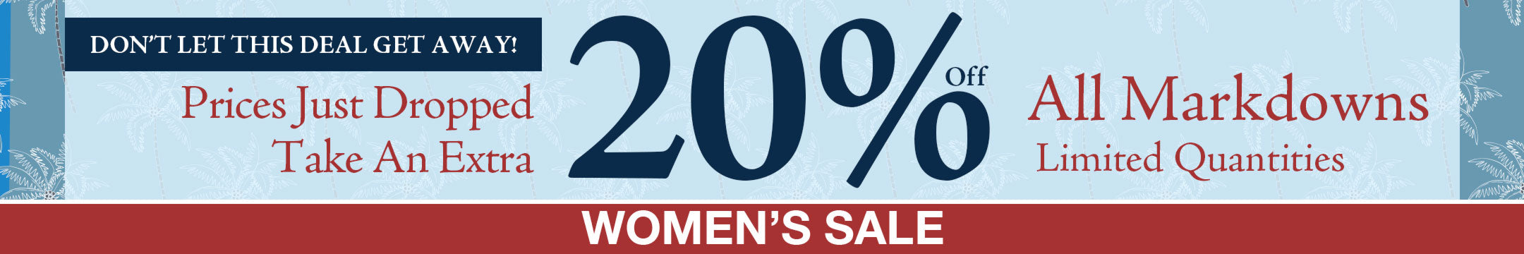 Banner with the text "take an extra 20% off all markdowns" on a blue background with a red bottom