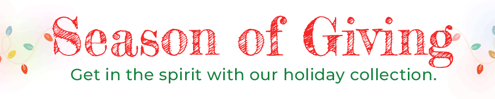 a banner that says "season of giving, getting in the spirit with our holiday collection."