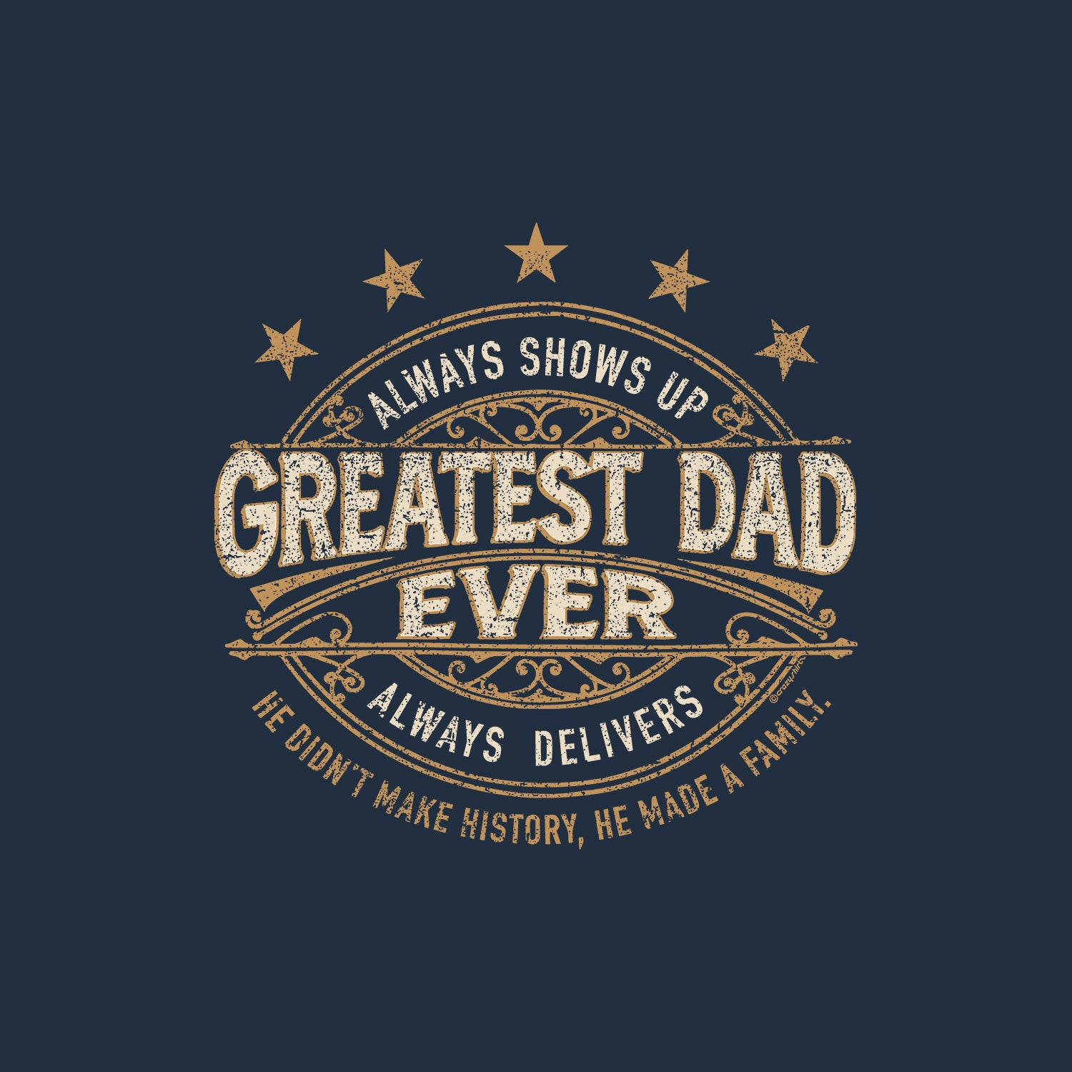 Text design celebrating a 'Greatest Dad Ever' on a dark background with stars.