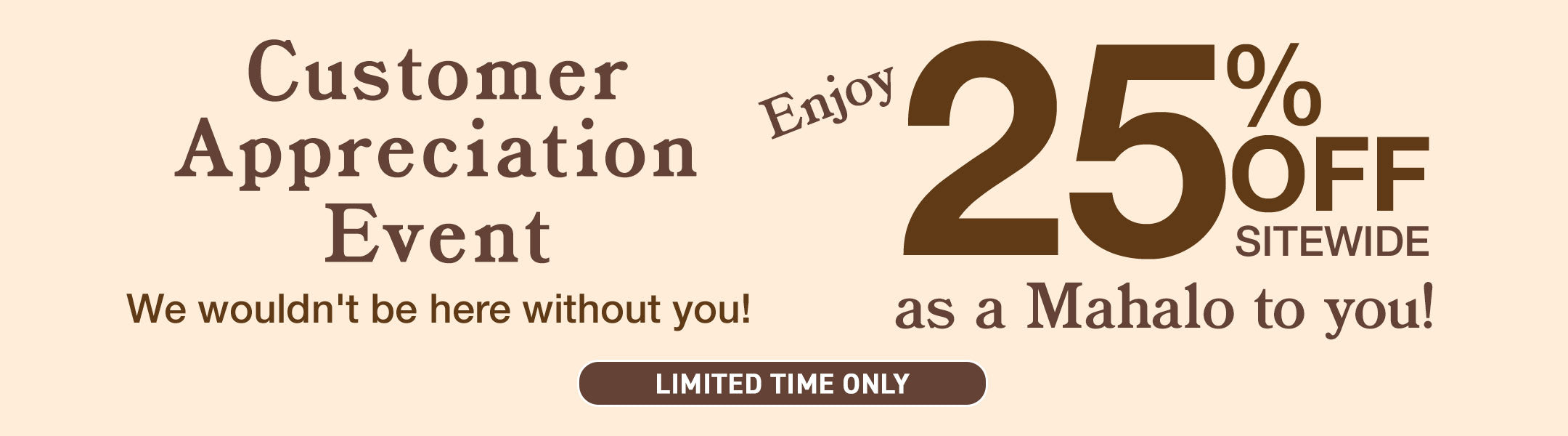 Promotional banner for a customer appreciation event with a 25% off discount.
