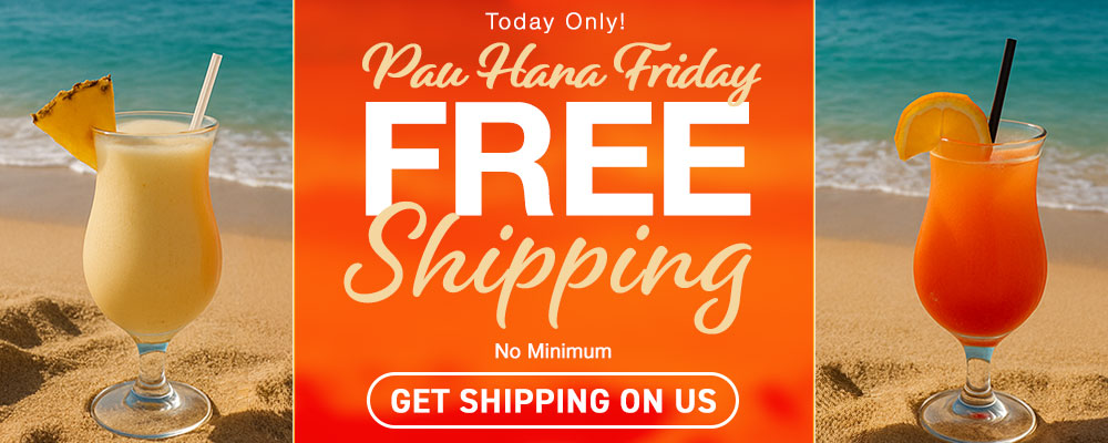 Promotional banner for Pau Hana Friday with free shipping offer on a beach background.