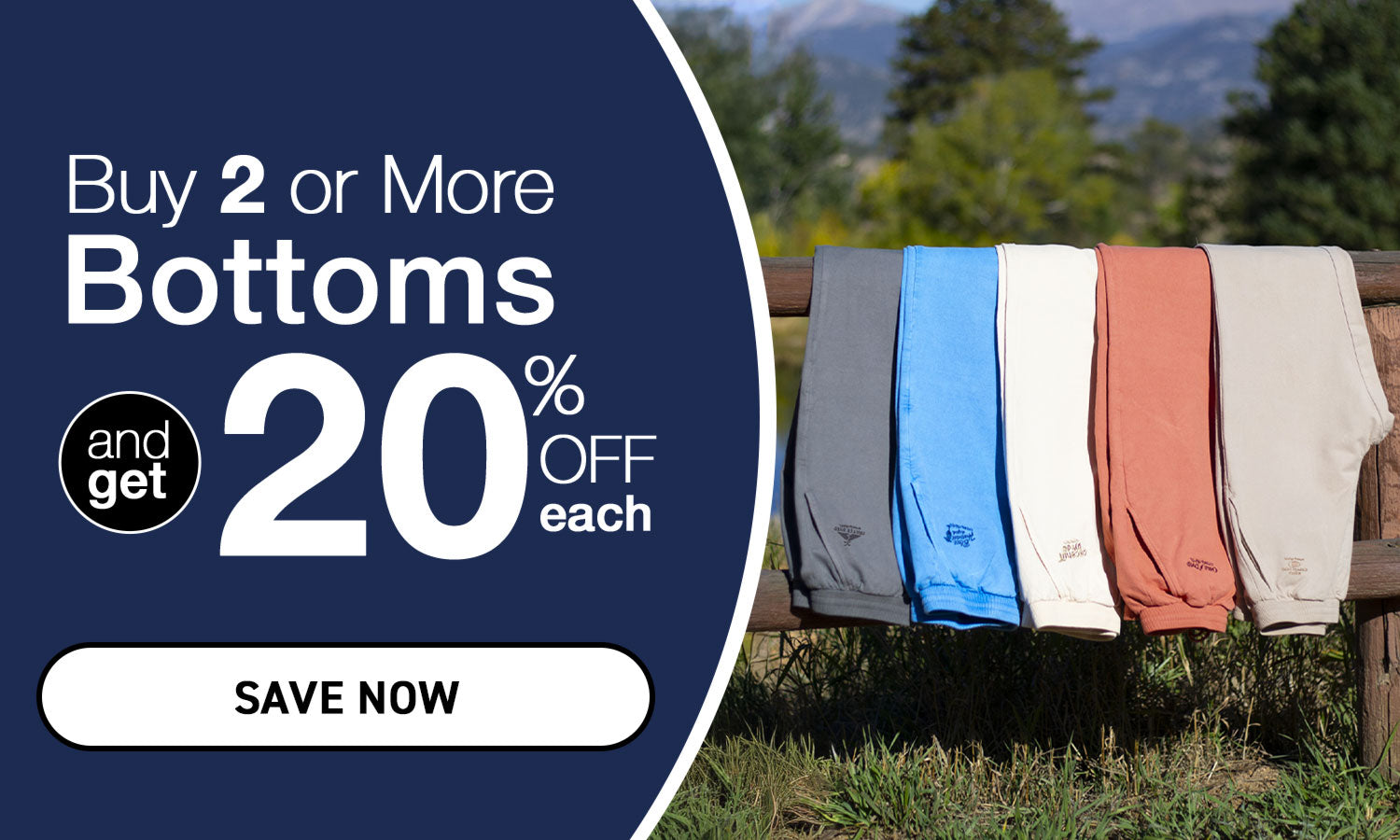 Promotional banner with 'Buy 2 or More Bottoms and get 20% off each' offer, displayed outdoors with colorful pants on a wooden bench.