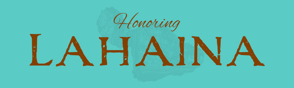 Text 'Honoring LAHAINA' on a teal background